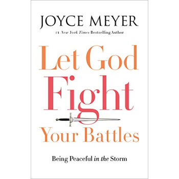 Let God Fight Your Battles: Being Peaceful In The Storm  下载