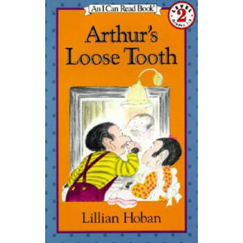 Arthur's Loose Tooth (I Can Read, Level 2)亚瑟松动的牙齿  下载