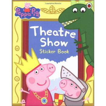 Peppa Pig: Theatre Show Sticker Book  粉红猪小妹：剧场秀贴纸书    下载