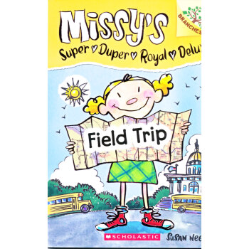 Missy's Super Duper Royal Deluxe #4: Field Trip (A Branches Book) 下载