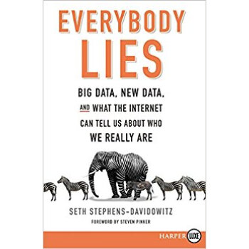 Everybody Lies  Big Data, New Data, and What the 下载