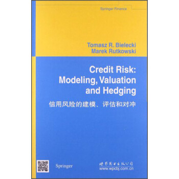信用风险的建模、评估和对冲 [Credit Risk: Modeling, Valuation and Hedging (Springer Finance)] 下载