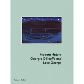 Modern Nature: Georgia O'Keeffe and Lake George 下载