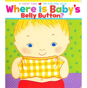 Where Is Baby's Belly Button?   Board book  宝宝的肚脐在哪里？ 英文原版 下载