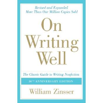 On Writing Well, 30th Anniversary Edition论优秀写作 英文原版 下载