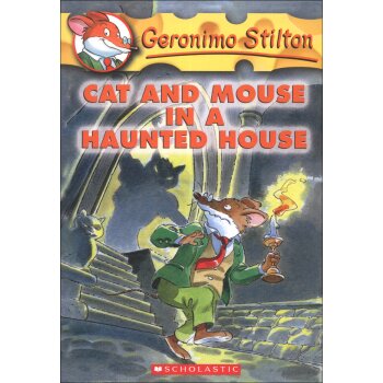 Geronimo Stilton #3: Cat and Mouse in a Haunted House  老鼠记者系列#03：鬼屋里的猫鼠大战 英文原版 下载