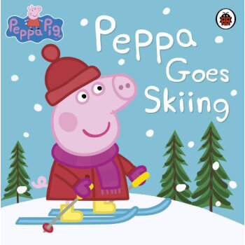 Peppa Pig: Peppa Goes Skiing  粉红猪小妹：去滑雪 英文原版  下载