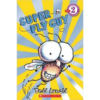 Super Fly Guy (Scholastic Reader, Level 2)Scholastic读本系列第二级：超级苍蝇小子 英文原版  下载