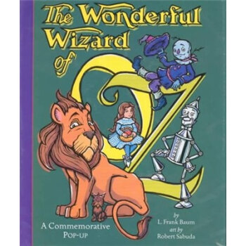 The Wonderful Wizard of Oz: A Commemorative Pop-up  绿野仙踪，纪念版立体折叠书 英文原版  下载