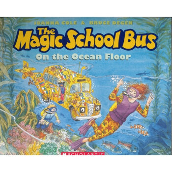 Magic Schools Bus on the Ocean Floor  神奇校车系列: 海底探秘 英文原版  下载