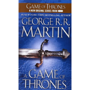 A Game of Thrones (A Song of Ice and Fire, Book 1)冰与火之歌1：权力的游戏 英文原版  下载