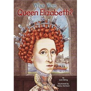 Who Was Queen Elizabeth?  下载