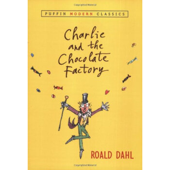 Charlie and the Chocolate Factory (Puffin Modern Classics)  查理和巧克力工厂 英文原版  下载