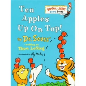 Ten Apples Up on Top! Board Book 苏斯博士：头上的10个苹果(卡板书)  下载