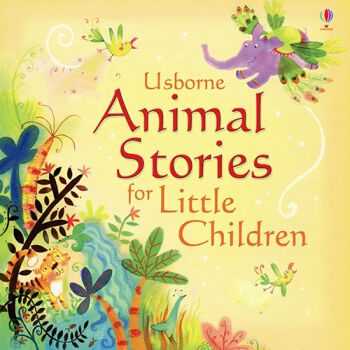 Animal Stories for Little Children (Padded Hardback)儿童动物故事合集 英文原版  下载