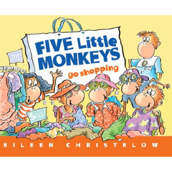 Five Little Monkeys Go Shopping  五只小猴子去逛街 英文原版  下载