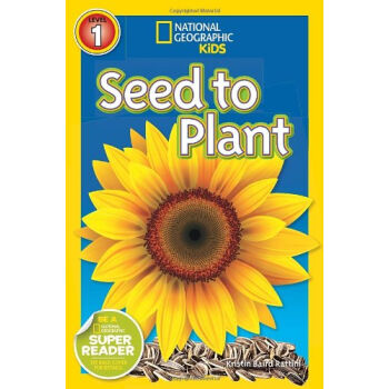 National Geographic Readers: Seed to Plant 国家地理少儿版：播种种子  下载