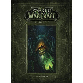 World of Warcraft Chronicle Volume 2  魔兽世界编年史 第二卷 英文原版    下载