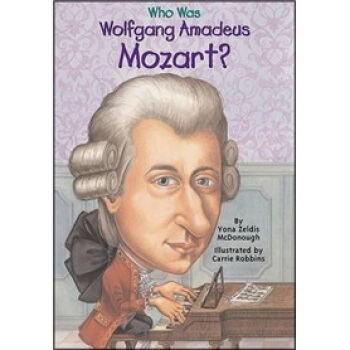 Who Was Wolfgang Amadeus Mozart?  天才音乐家莫扎特(人物传奇系列)    下载