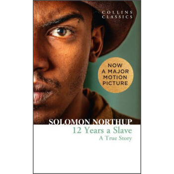 Twelve Years a Slave: A True Story (Collins Classics)为奴十二载 英文原版  下载
