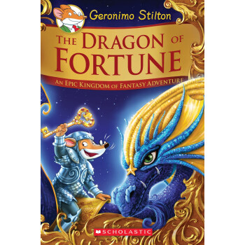 GERONIMO STILTON AND THE KINGDOM OF FANTASY: SE #2: DRAGON OF FORTUNE 老鼠记者系列英文原版
特别版#2：梦幻王国：神龙的命运 下载