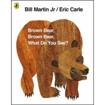 棕熊你看到了什么？艾瑞克 卡尔爷爷 平装 Brown Bear, Brown Bear, What Do You See 下载