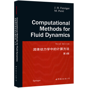 流体动力学中的计算方法 第3版 [Computational Methods for Fluid Dynamics 3rd ed.] 下载