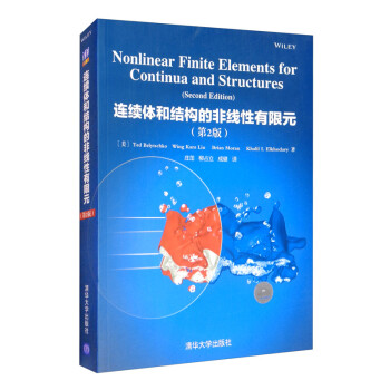 连续体和结构的非线性有限元（第2版） [Nonlinear Finite Elements for Continua and Structures（Second Edition）] 下载