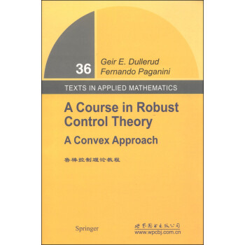 鲁棒控制理论教程 [A Course in Robust Control Theory] 下载