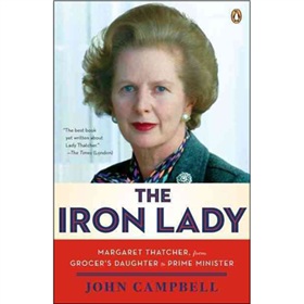 The Iron Lady: Margaret Thatcher, from Grocer's Daughter to Prime Minister 下载