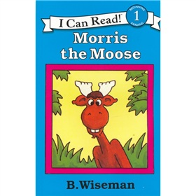  I Can Read Book, Level 1: Morris the Moose 》》 下载