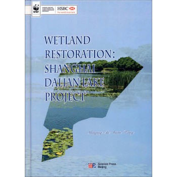 Wetland Restoration：Shanghai DalianLake Project