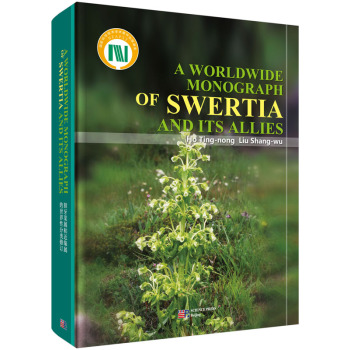 A worldwide monograph of Swertia and allies